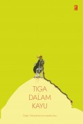 Tiga Dalam Kayu